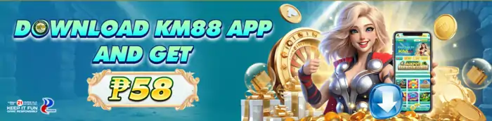 download km88 app and get 58 pesos
